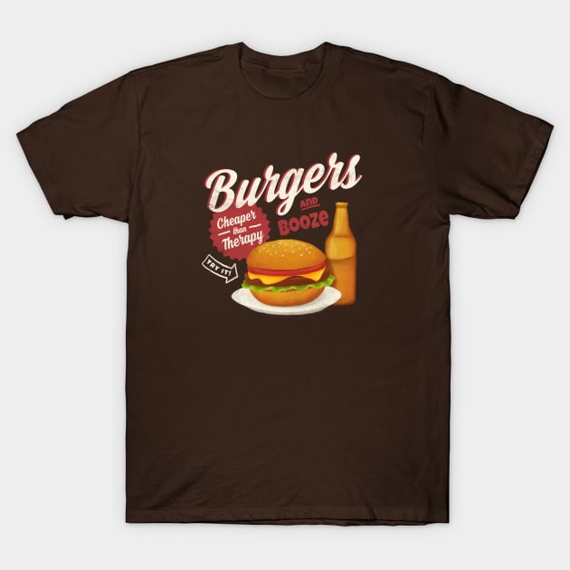 Burgers and Booze T-Shirt by MidnightCoffee